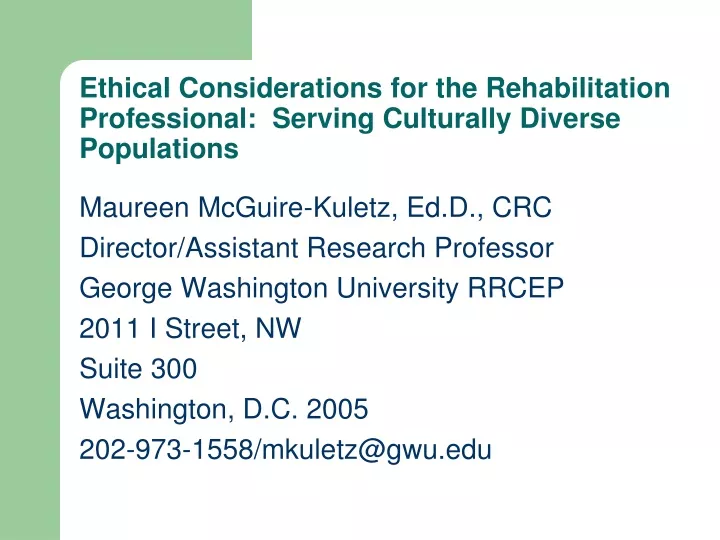 ethical considerations for the rehabilitation professional serving culturally diverse populations
