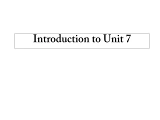 Introduction to Unit 7