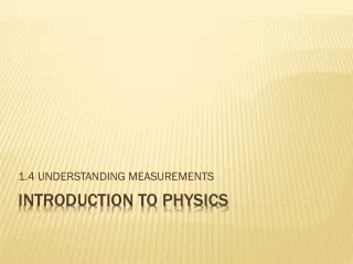 INTRODUCTION TO PHYSICS