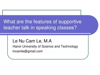 What are the features of supportive teacher talk in speaking classes?