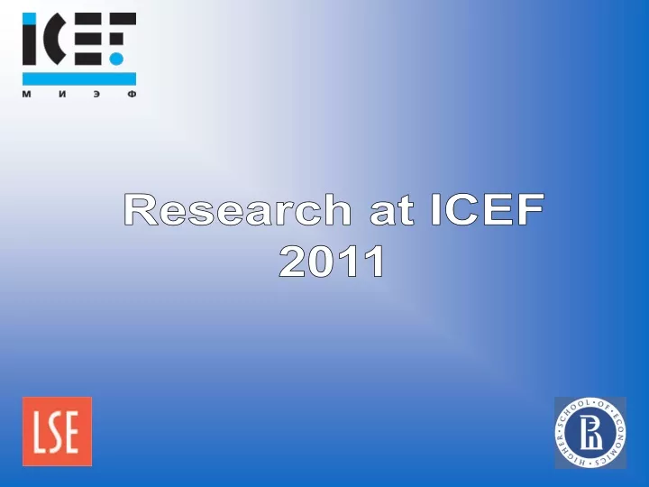 research at icef 2011