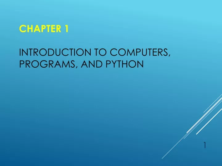 chapter 1 introduction to computers programs and python