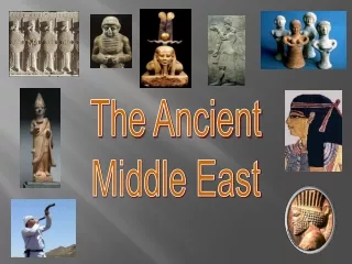 The Ancient Middle East