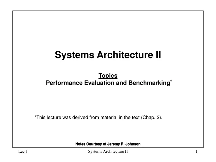 systems architecture ii topics performance evaluation and benchmarking