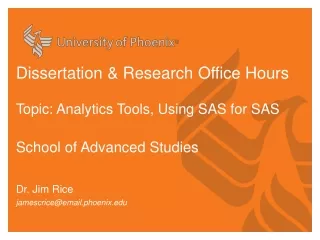 Dissertation &amp; Research Office Hours Topic: Analytics Tools, Using SAS for SAS