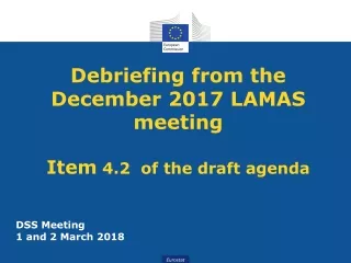 Debriefing from the December 2017 LAMAS meeting  Item 4.2  of the draft agenda