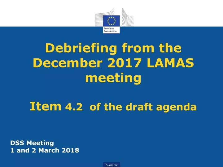 debriefing from the december 2017 lamas meeting item 4 2 of the draft agenda