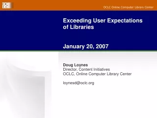 Exceeding User Expectations of Libraries January 20, 2007