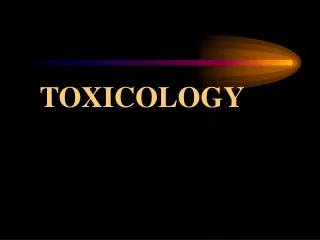 TOXICOLOGY