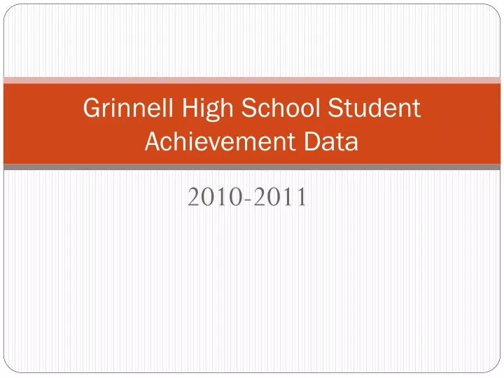 grinnell high school student achievement data