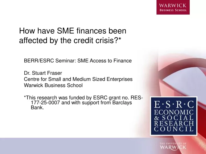 how have sme finances been affected by the credit crisis