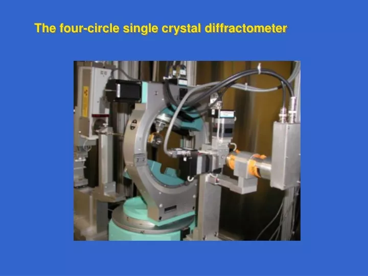 the four circle single crystal diffractometer