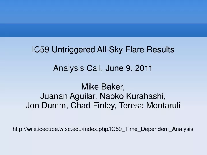ic59 untriggered all sky flare results analysis