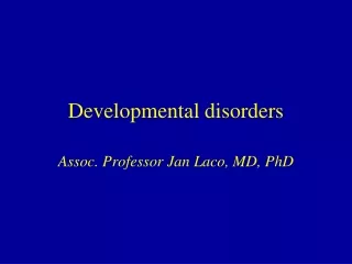 Developmental disorders