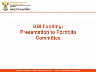 BBI Funding:  Presentation to Portfolio Committee