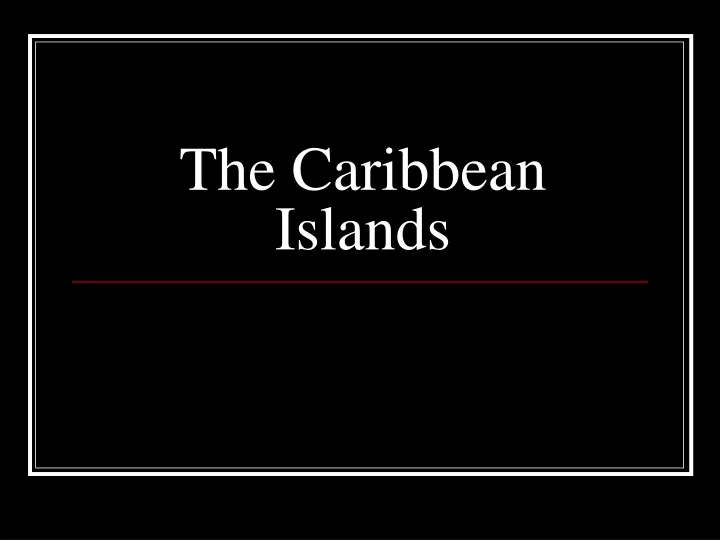 the caribbean islands