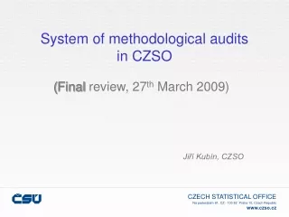 System of methodological audits in CZSO