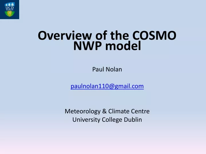 overview of the cosmo nwp model paul nolan