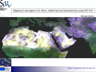 Mapping of arid regions in N. Africa, middle East and Southeast Asia using VGT S10