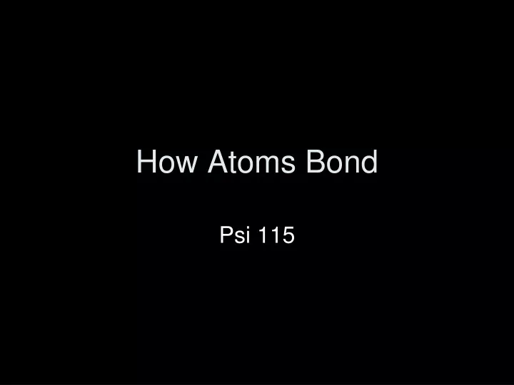 how atoms bond