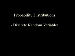 Probability Distributions - Discrete Random Variables Outcomes and Events
