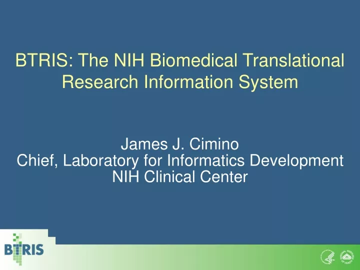 btris the nih biomedical translational research information system