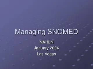 Managing SNOMED