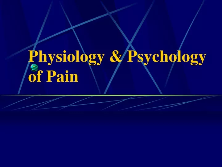 physiology psychology of pain