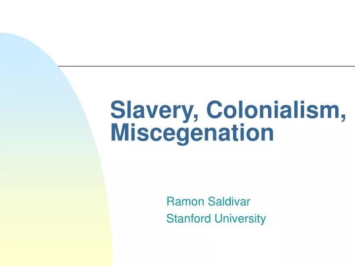 slavery colonialism miscegenation
