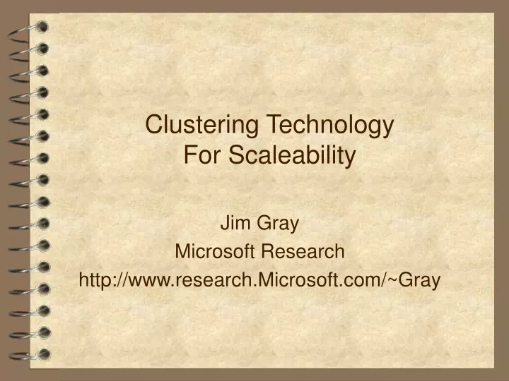 clustering technology for scaleability