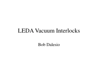 LEDA Vacuum Interlocks