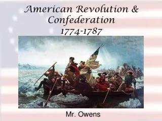 American Revolution &amp; Confederation  1774-1787