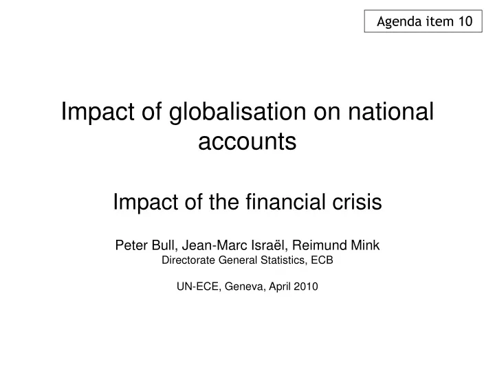 impact of globalisation on national accounts impact of the financial crisis