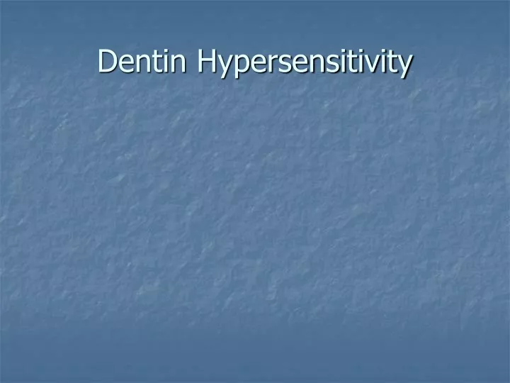 dentin hypersensitivity