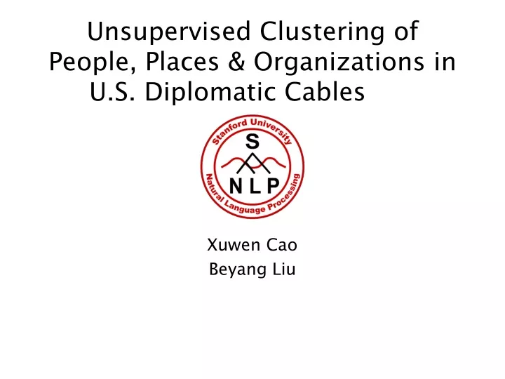unsupervised clustering of people places organizations in u s diplomatic cables