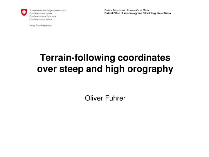 terrain following coordinates over steep and high orography