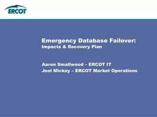 Emergency Database Failover : Impacts &amp; Recovery Plan