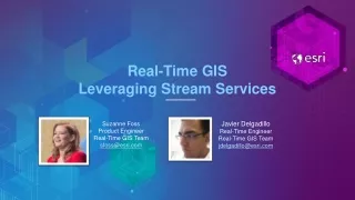 Real-Time GIS Leveraging Stream Services