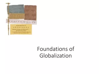 Foundations of Globalization