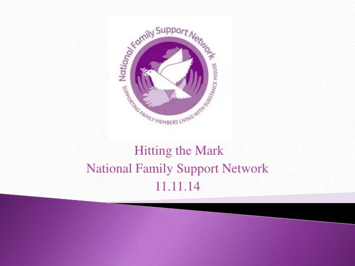 hitting the mark national family support network 11 11 14