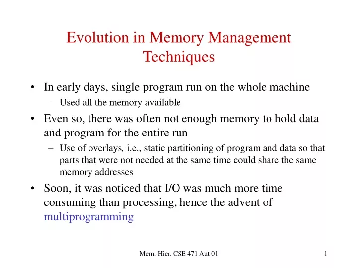 evolution in memory management techniques