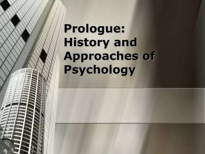prologue history and approaches of psychology