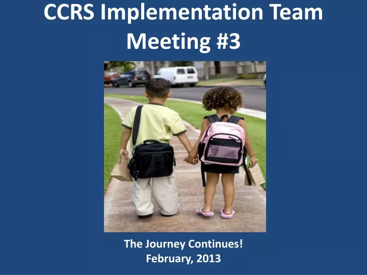 ccrs implementation team meeting 3
