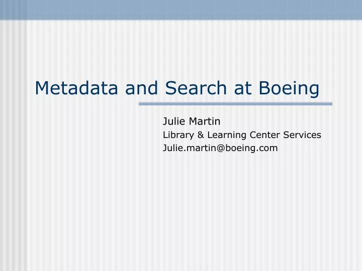 metadata and search at boeing