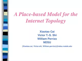 A Place-based Model for the  Internet Topology