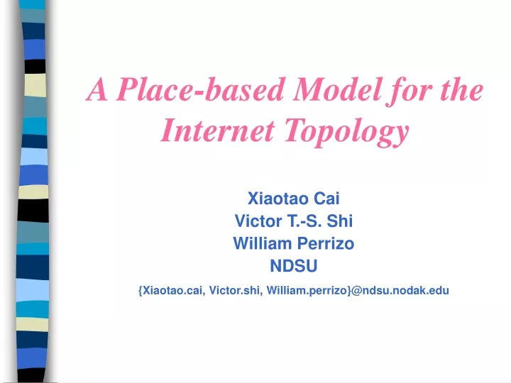 a place based model for the internet topology