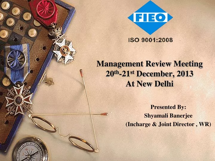 management review meeting 20 th 21 st december 2013 at new delhi