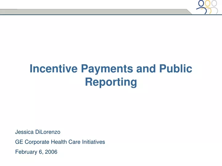 incentive payments and public reporting