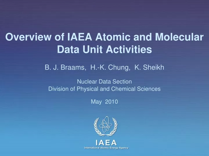 overview of iaea atomic and molecular data unit activities