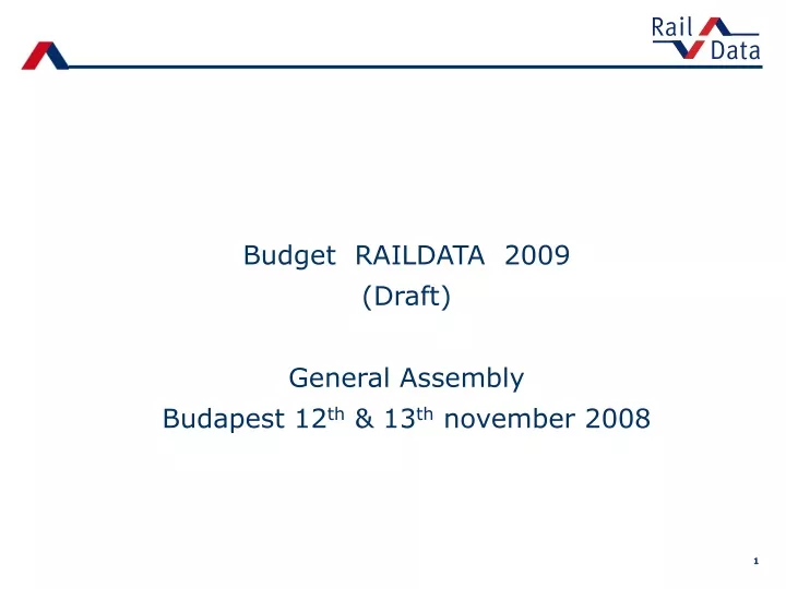 budget raildata 2009 draft general assembly